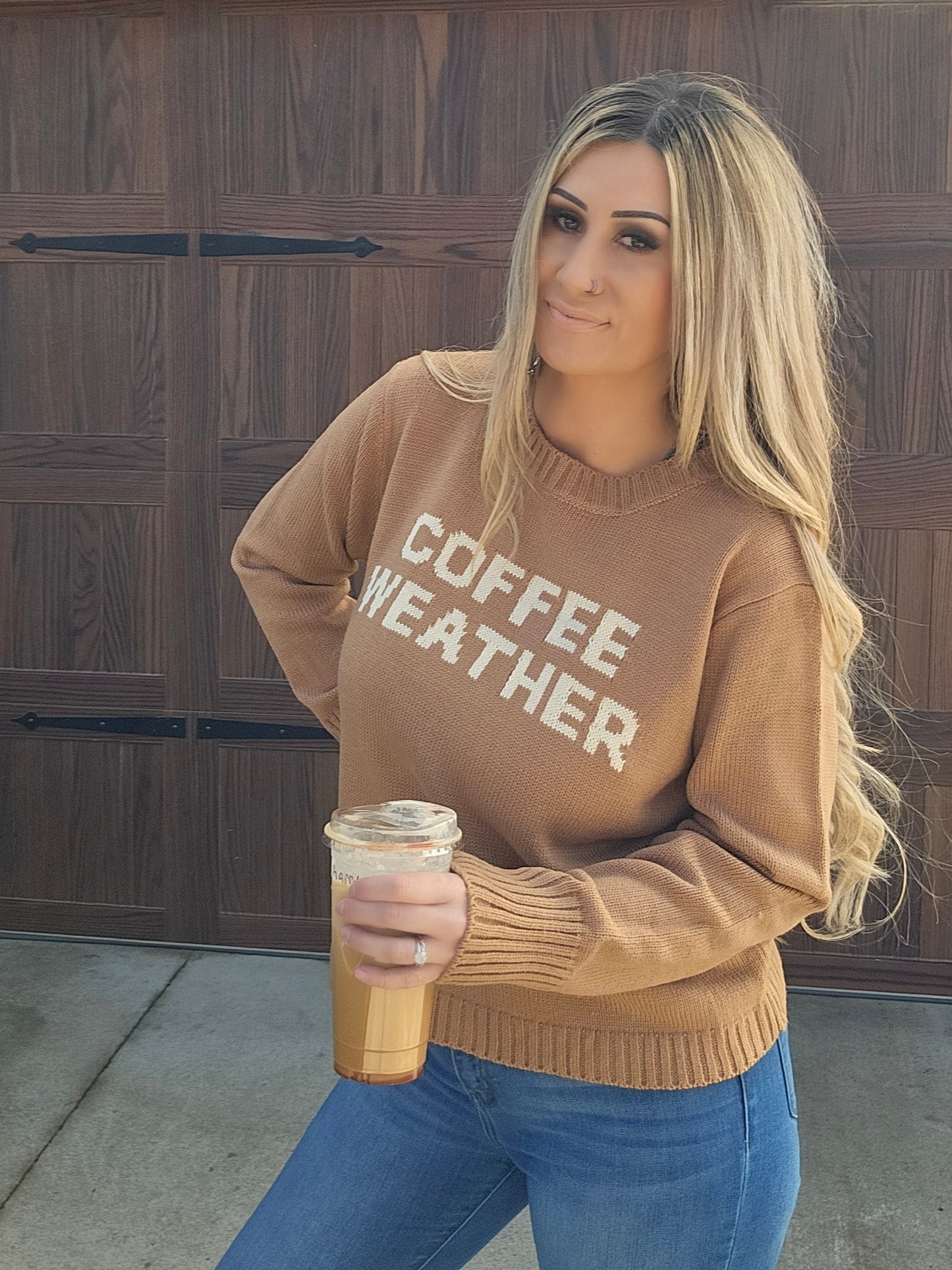All Weather Is Coffee Weather- Sweater