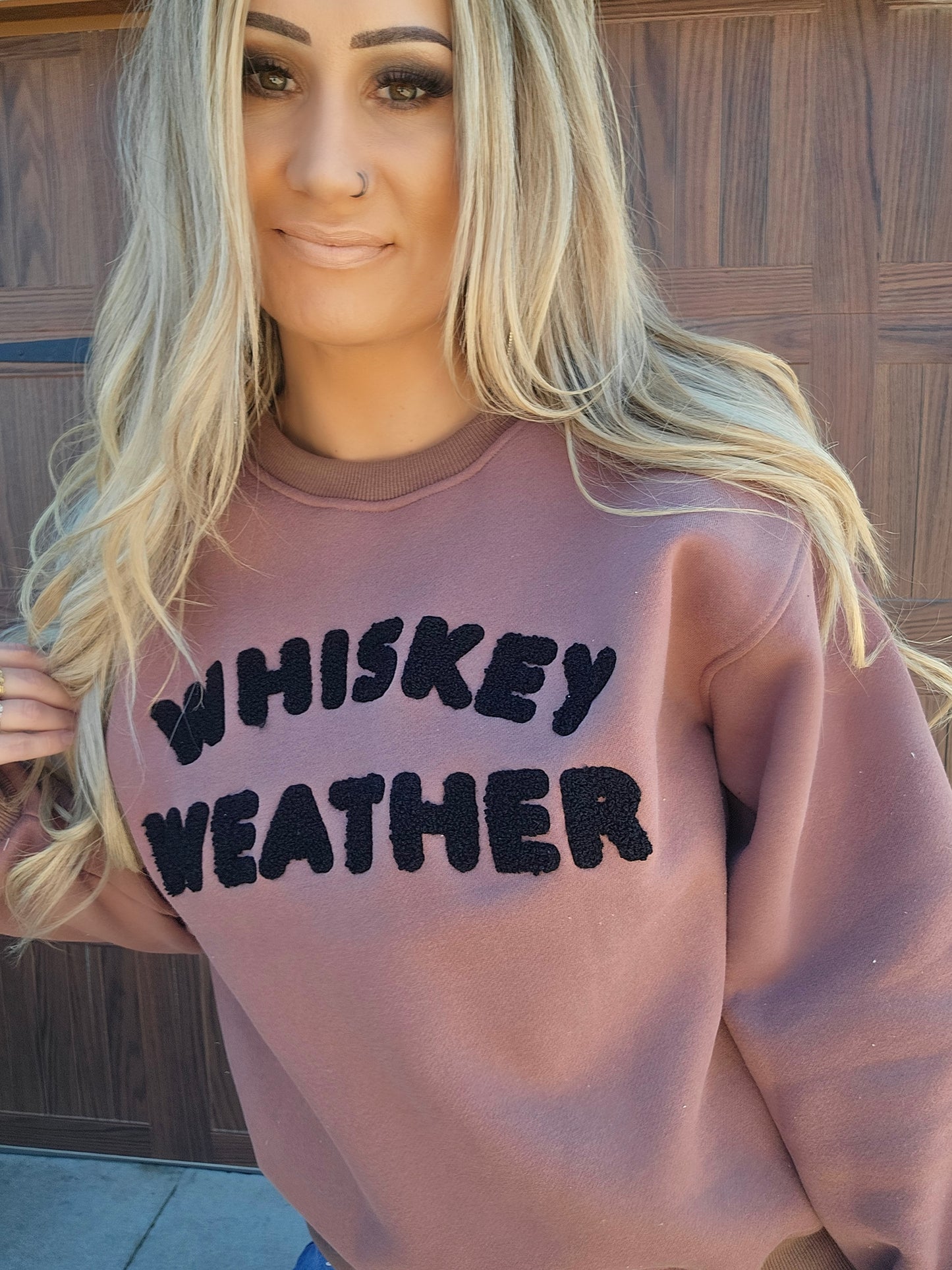 Whiskey Weather Sweatshirt