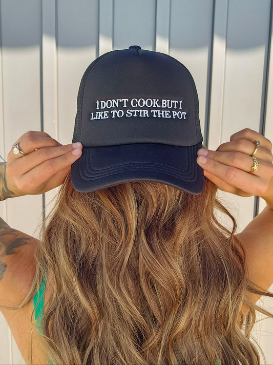 I Don't Cook Trucker Hat