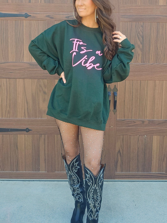 It's A Vibe Sweatshirt