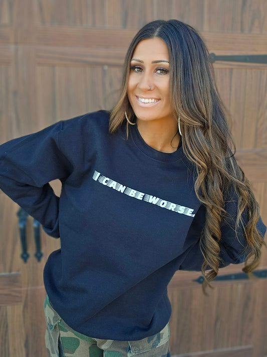 I Can Be Worse-Sweatshirt