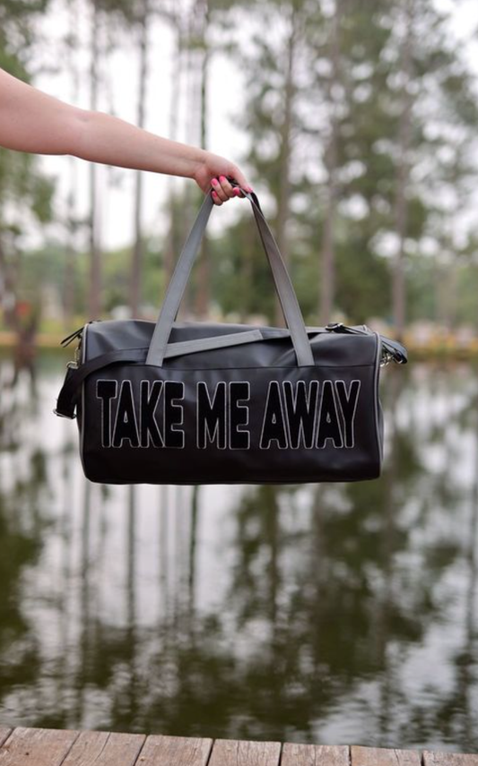 Take Me Away Duffle